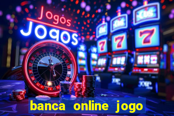 banca online jogo do bicho